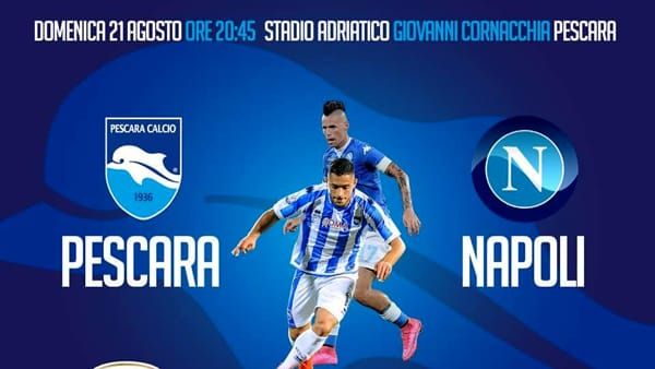 Pescara-Napoli 21 agosto 2016