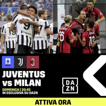 Diretta Streaming Juventus – Milan su DAZN 19-09-2021 ore 20:45