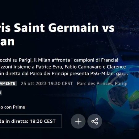 Diretta Streaming PSG – Milan su Prime Video Champions League 25-10-2023