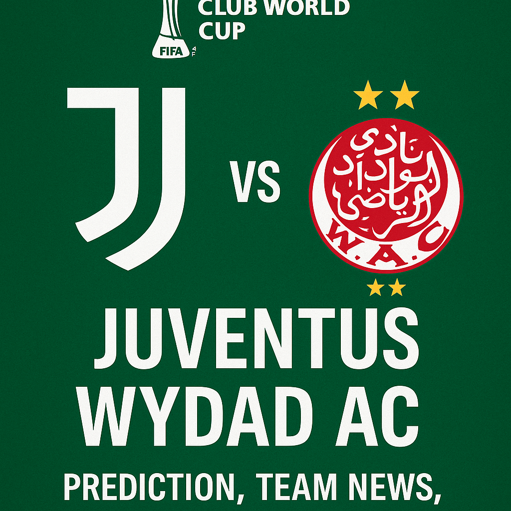 Juventus – Wydad AC: formazioni, pronostico e dove guardarla