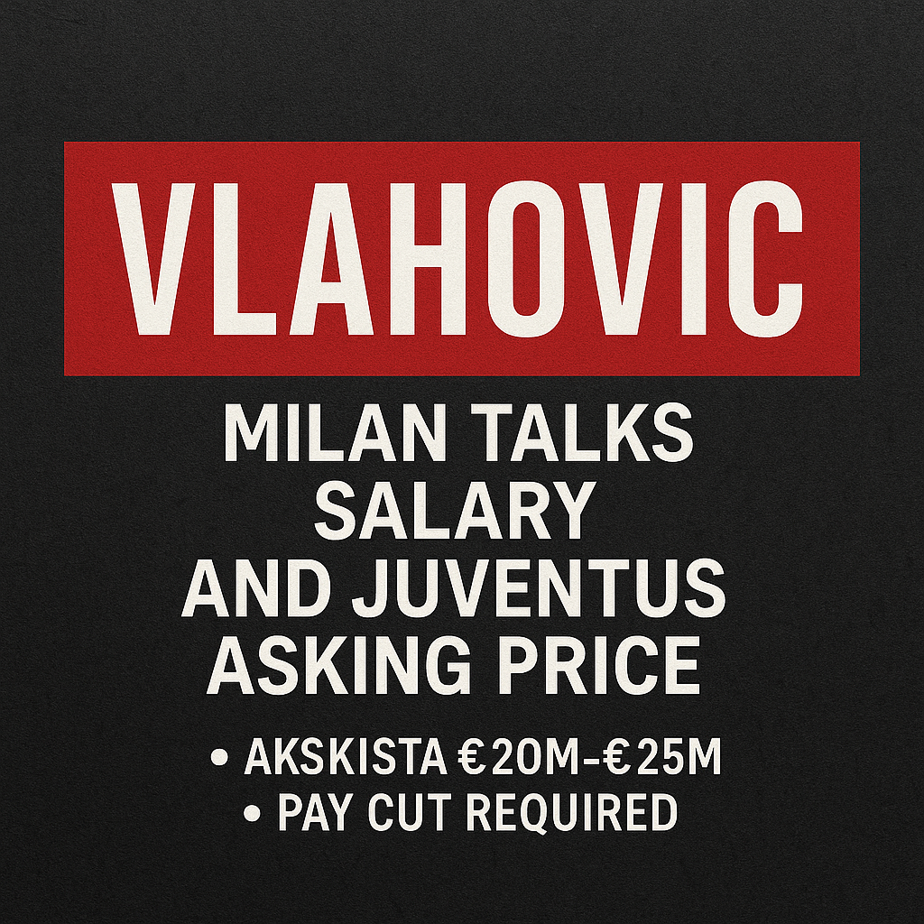 Vlahovic: il Milan ci prova, ma serve il sì sullo stipendio