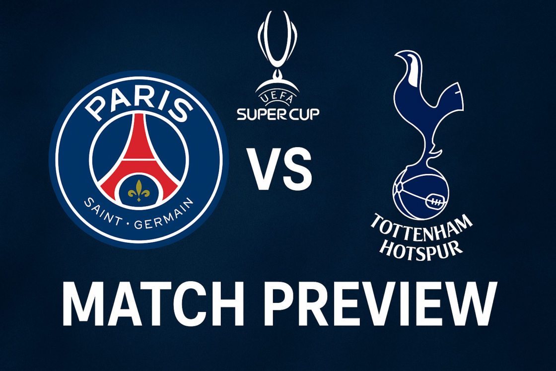 Pronostico di PSG – Tottenham Supercoppa Europea 2025