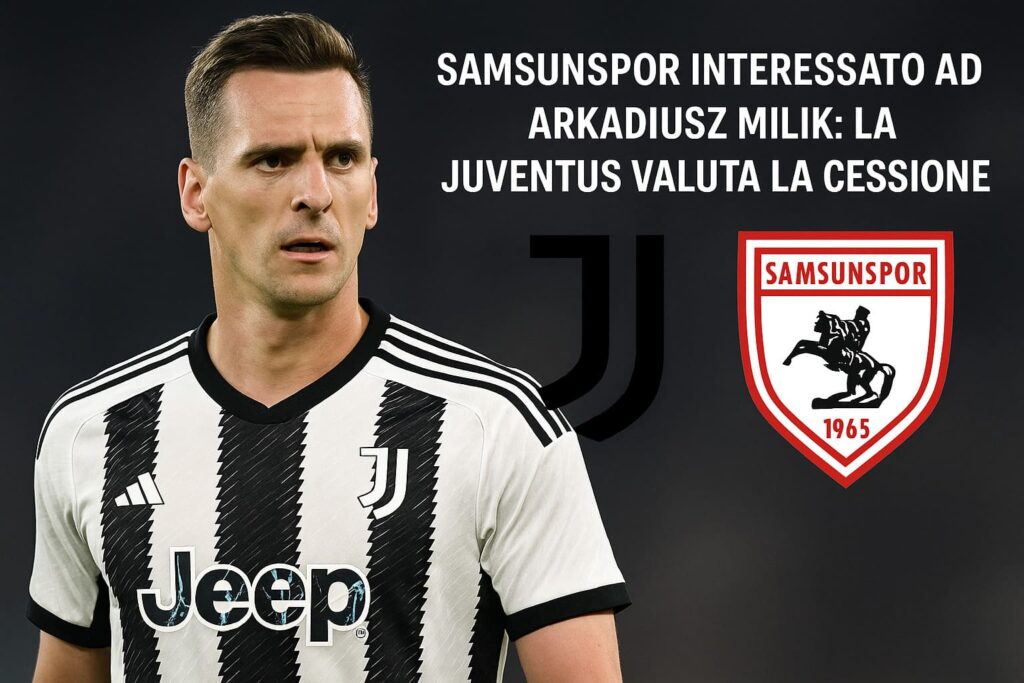 Samsunspor interessato ad Arkadiusz Milik