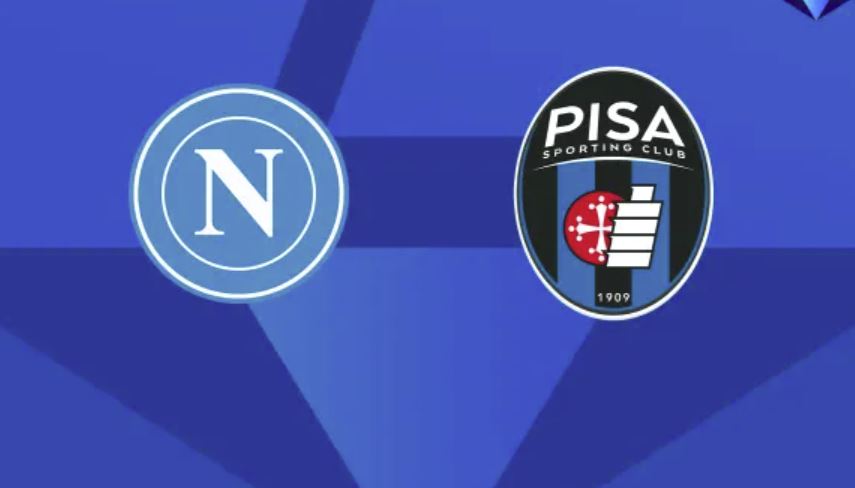 Napoli Pisa Diretta Live e Streaming Serie A 4° Giornata