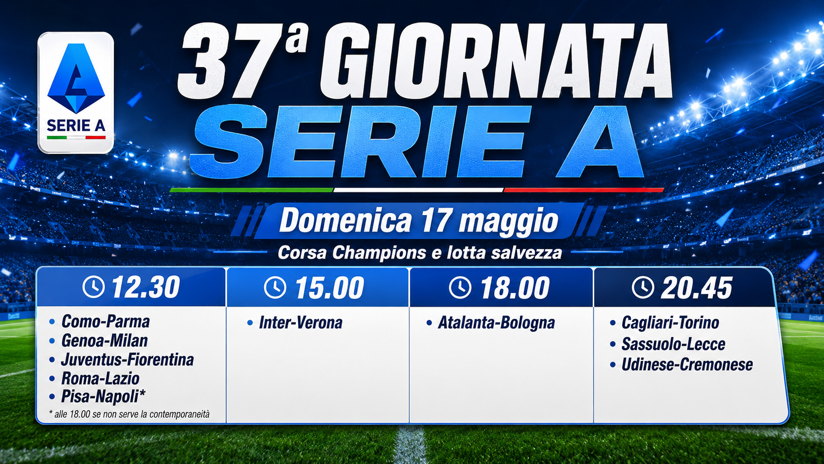 37° Giornata di Serie A: si gioca domenica o lunedì?