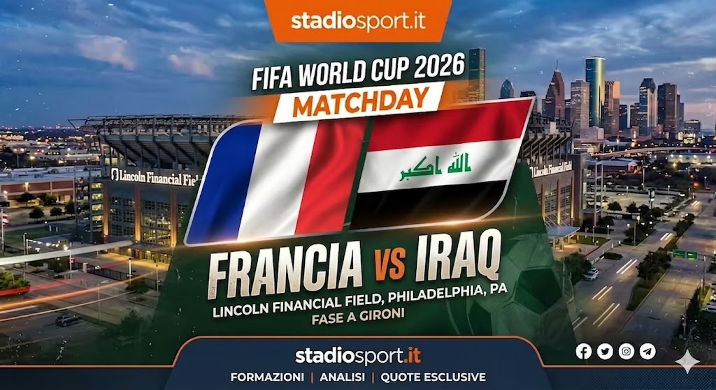 Mondiali 2026, Pronostico Francia – Iraq: Analisi, formazioni e quote top