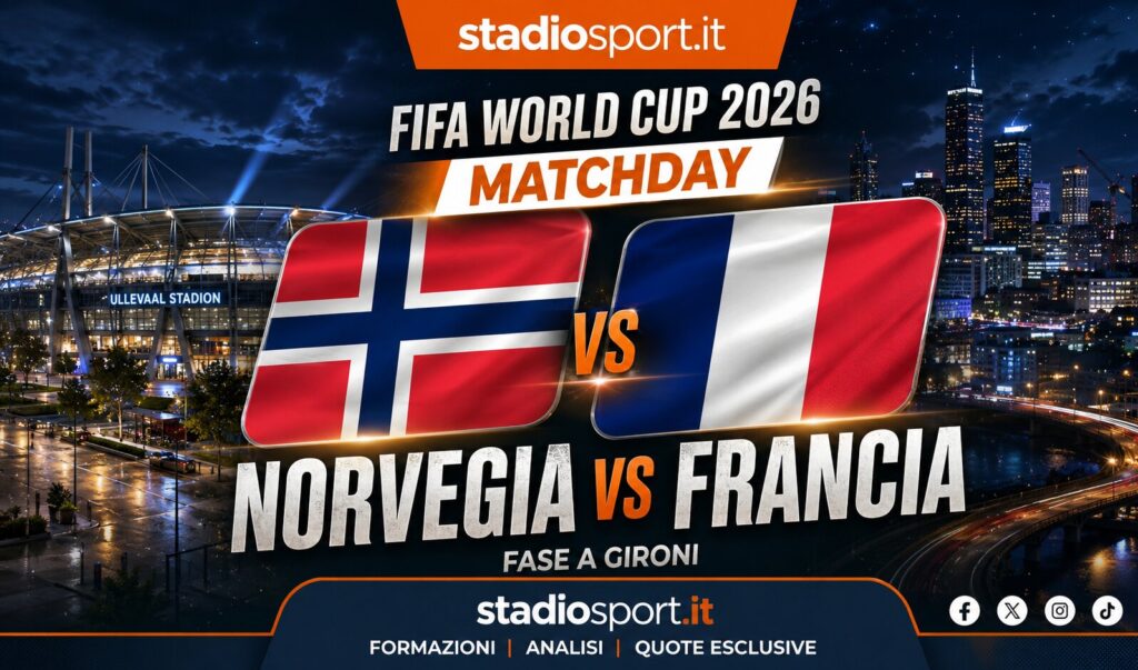 Mondiali 2026, Pronostico Norvegia – Francia: Analisi, formazioni e quote top