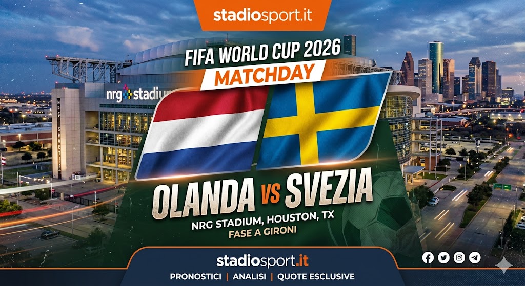 Mondiali 2026, Pronostico Olanda – Svezia: a Houston gli Oranje cercano il riscatto. Analisi, formazioni e quote top